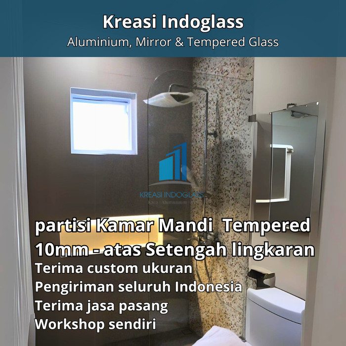 partisi Kamar Mandi Partisi Kaca Tempered 10mm - atas Setengah lingkaran