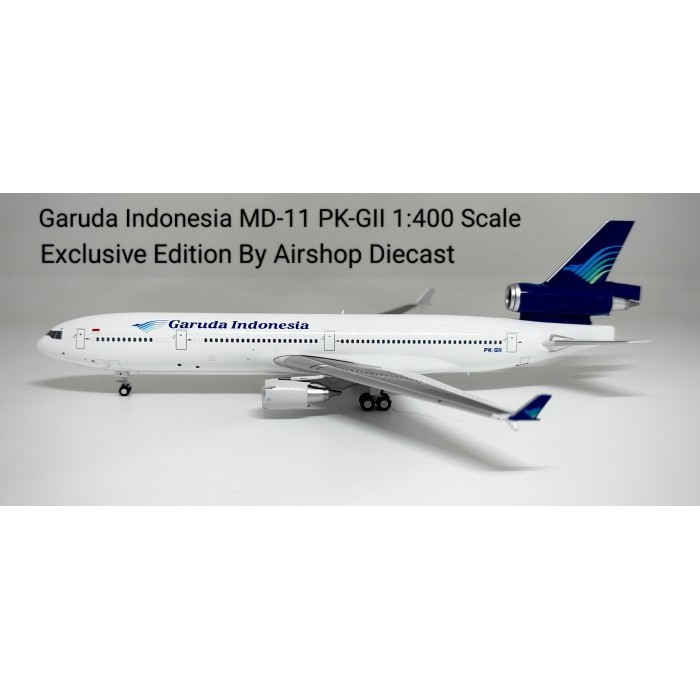 Pesawat Terbang Garuda Indonesia MD-11 PK-GII Skala 1/400 Exclusive Edition  Airshop Diecast. Diecas