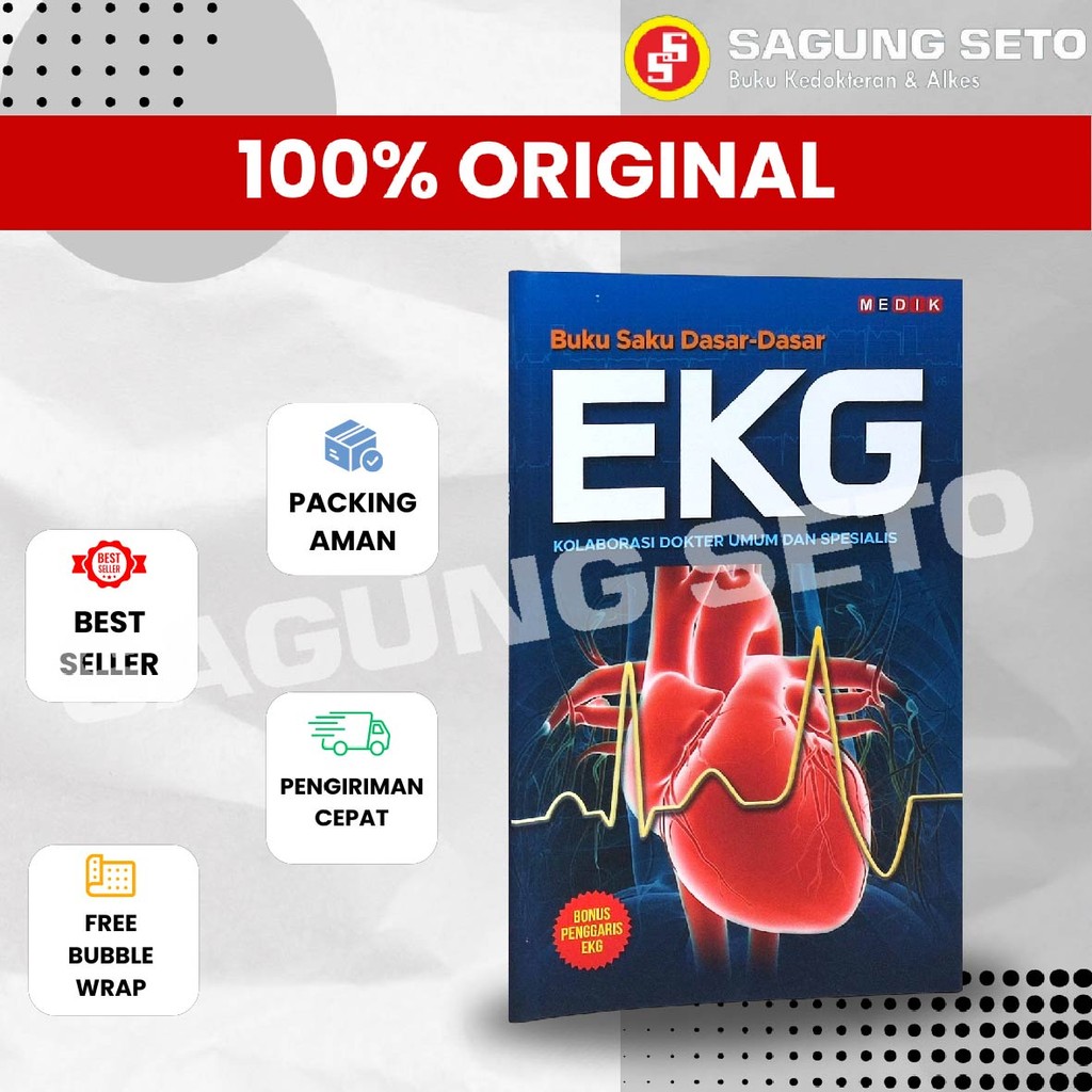 BUKU SAKU DASAR-DASAR EKG KOLABORASI DOKTER UMUM