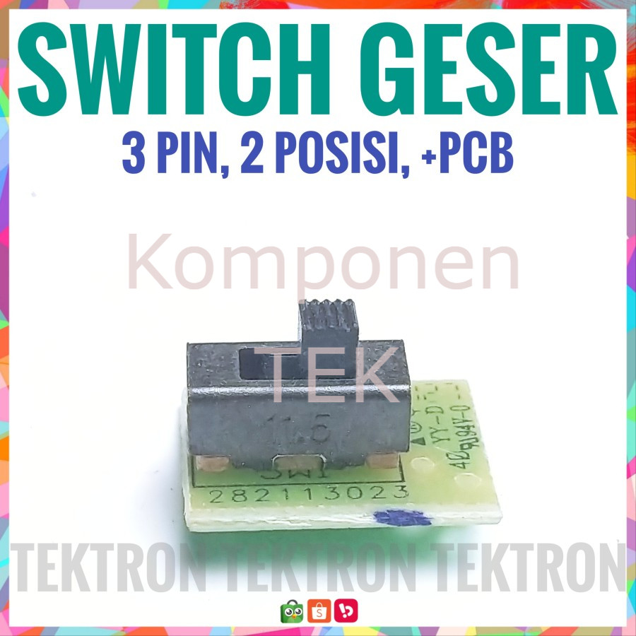 SWITCH GESER 3PIN SPDT SAKLAR SLIDE 3P PLUS PCB 3 PIN 2 POSISI TOGGLE