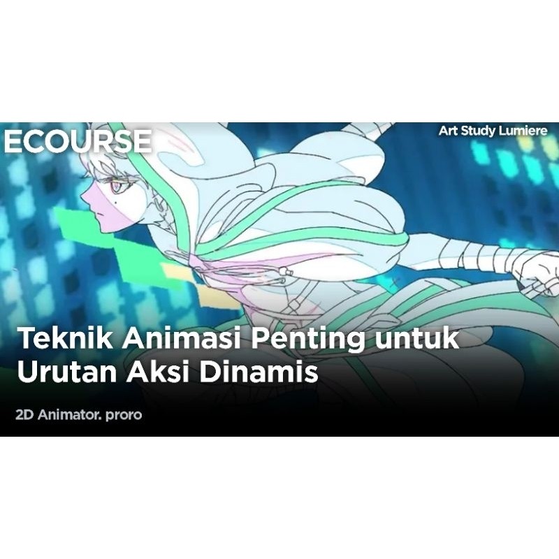 ECOURSE - Proro - Teknik Animasi Penting untuk Urutan Aksi Dinamis [ Kursus - Tutorial - E-Learning 