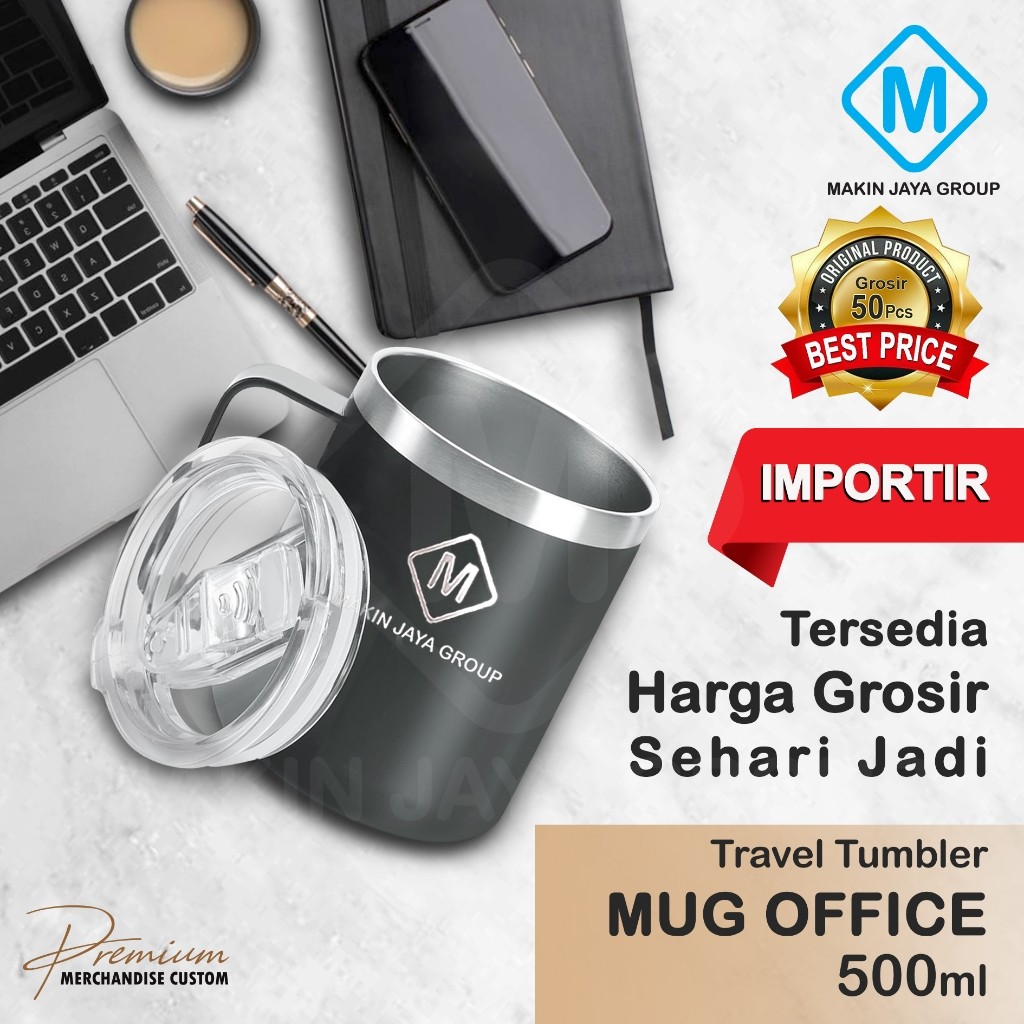 MJG GROSIR Custom Grafir Tumbler Coffee Mug Office Stainless Steel - MJG8023IMPORTIR TUMBLER TERMOS 
