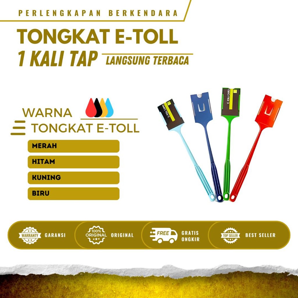 Tongkat E-Toll Satu Kali Tap