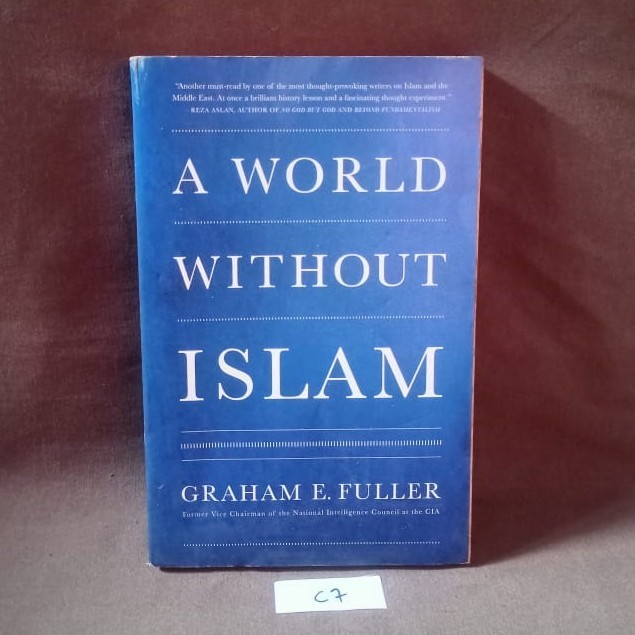 A World Without Islam - Graham E. Fuller