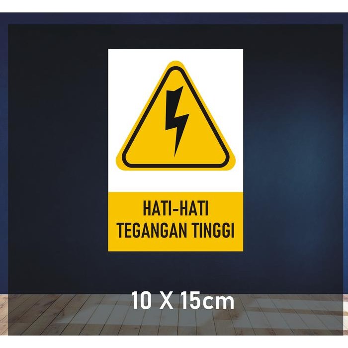 

Sticker Hati-hati TeganganTinggi BS ISO 3864 - 10x15CM