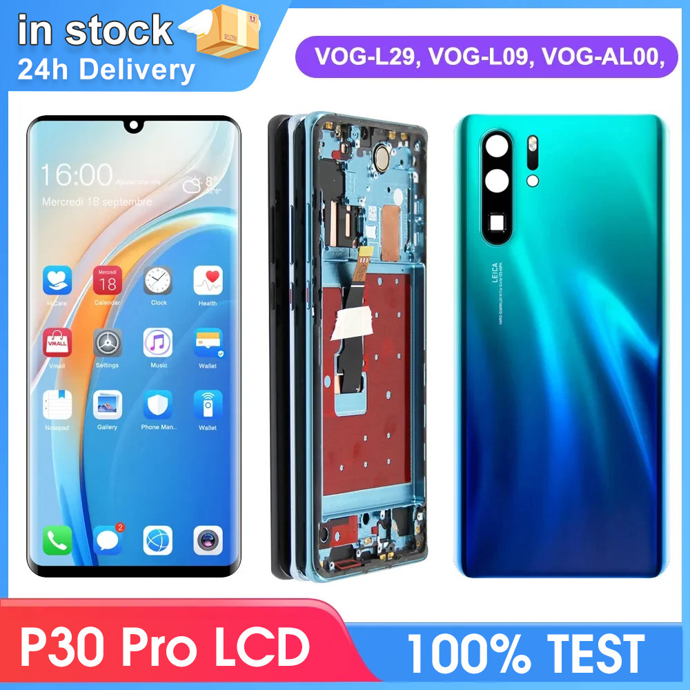 6.47" P30 Pro Display Screen Replacement for pantalla Huawei P30 Pro VOG-L09 Lcd Display Digital Tou