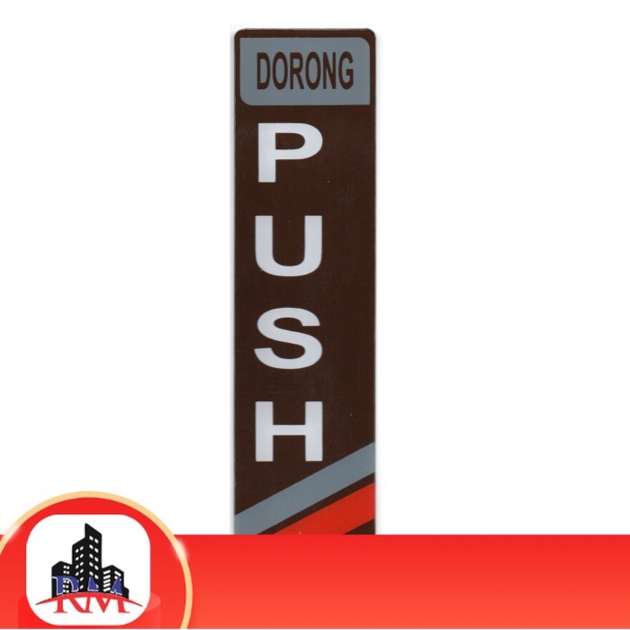 

Papan Tanda / Sign Board / Label Acrylic PUSH COKLAT LK 247 C