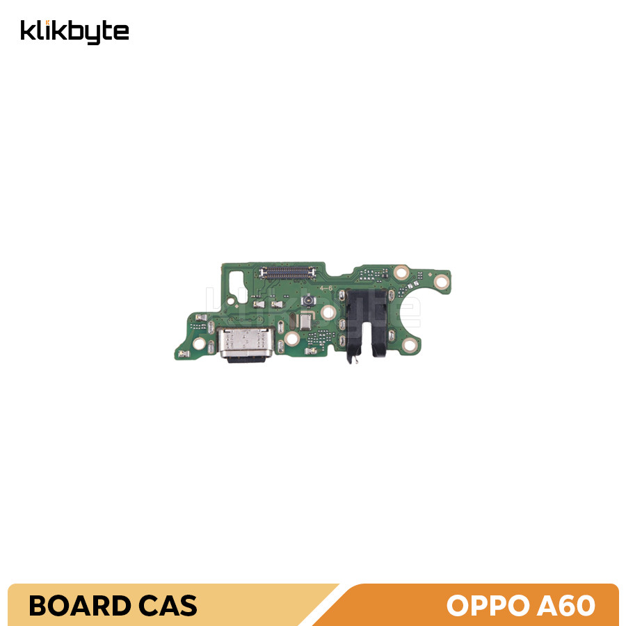 BOARD CAS OPPO A60 PAPAN KONEKTOR CHARGER