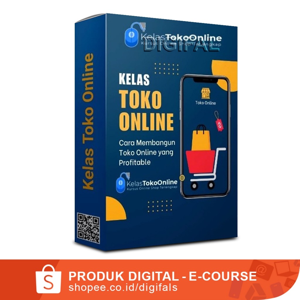 Kelas Toko Online-Cara Membangun Toko Online yang Lengkap agar Bisnis Naik ke Level Lebih Tinggi