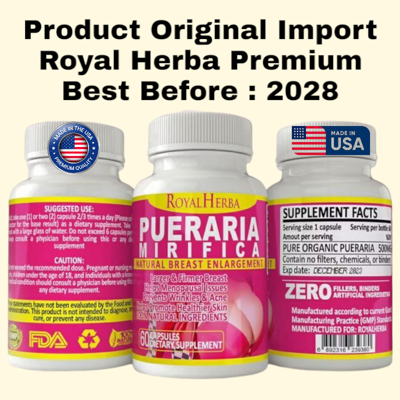 PURE PUERARIA MIRIFICA ROYAL HERBA ODD PEMBESAR PAYUDARA SEHAT ALAMI [ JAMIN ORIGINAL LB ]