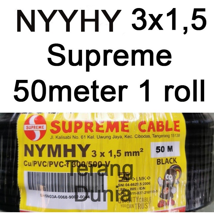 Kabel Supreme nyyhy 3x1.5 50meter Kabel Supreme nymhy 3x1.5 50meter Kabel Serabut 3x1.5 Supreme 50me