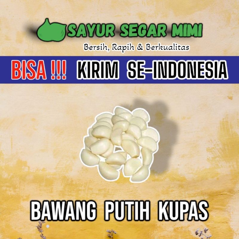 

Bawang Putih Kupas 250Gram - Sayur Palembang