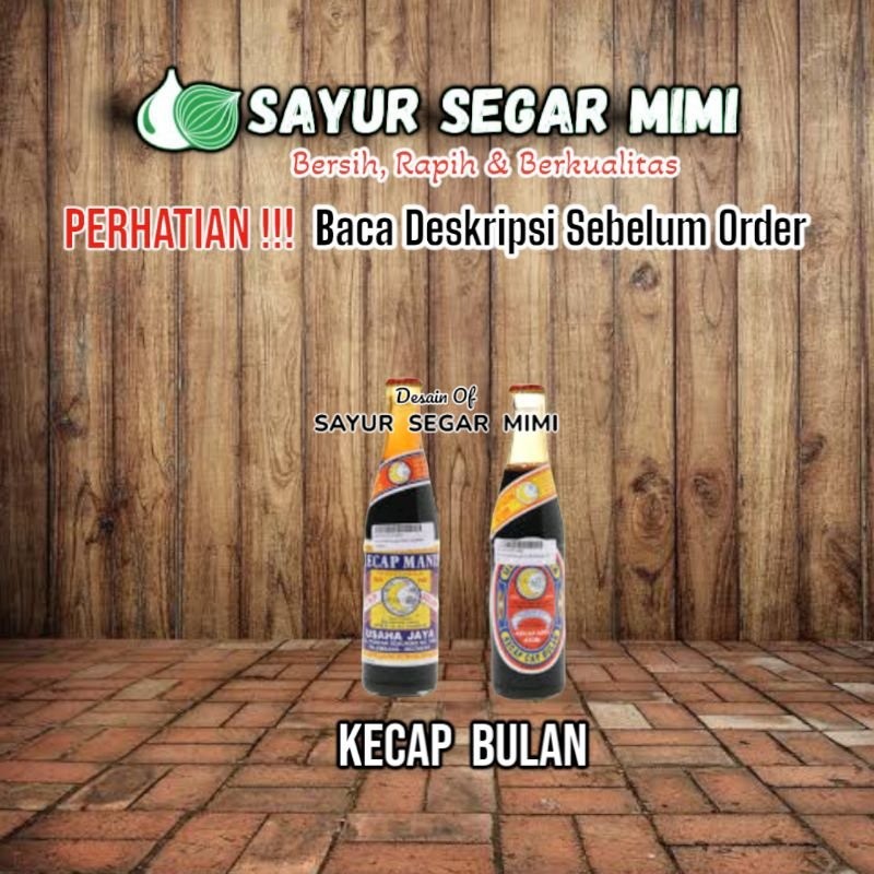 

Kecap Manis Asin Atom Cap Bulan - Sayur Palembang
