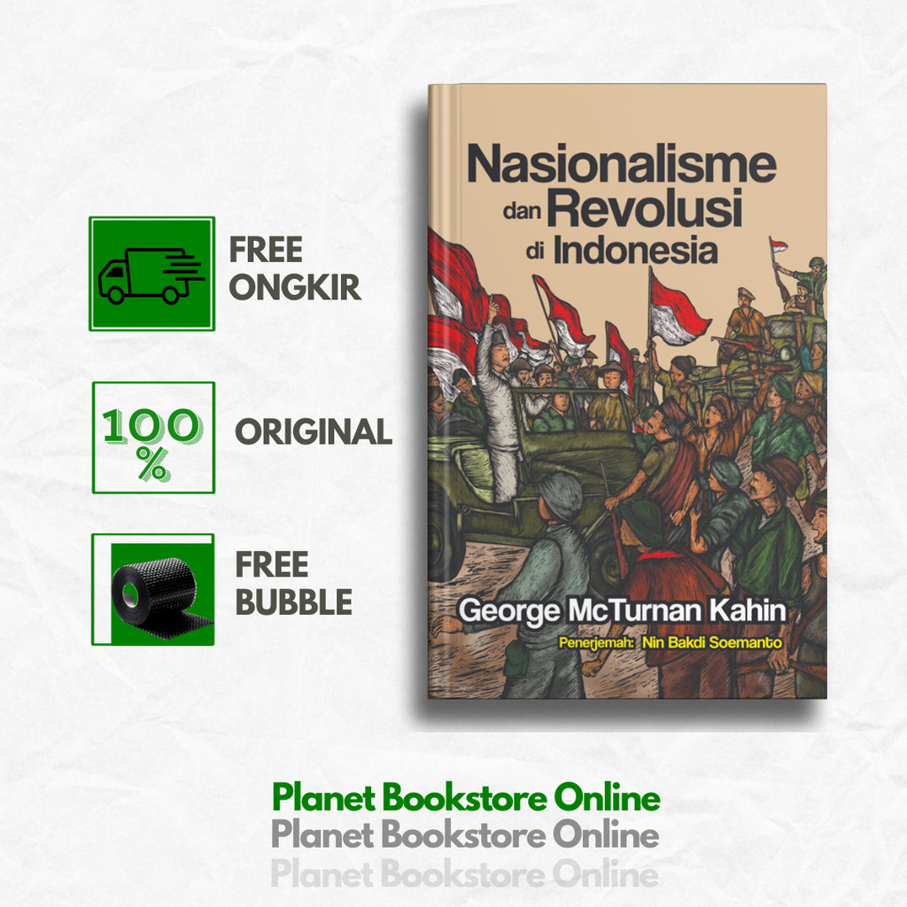 Buku Nasionalisme dan Revolusi di Indonesia - George McTurnan Kahin