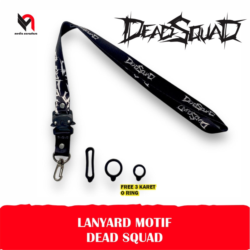 

Lanyard Exclusive Motif DEADSQUAD - Free 3 Karet O Ring