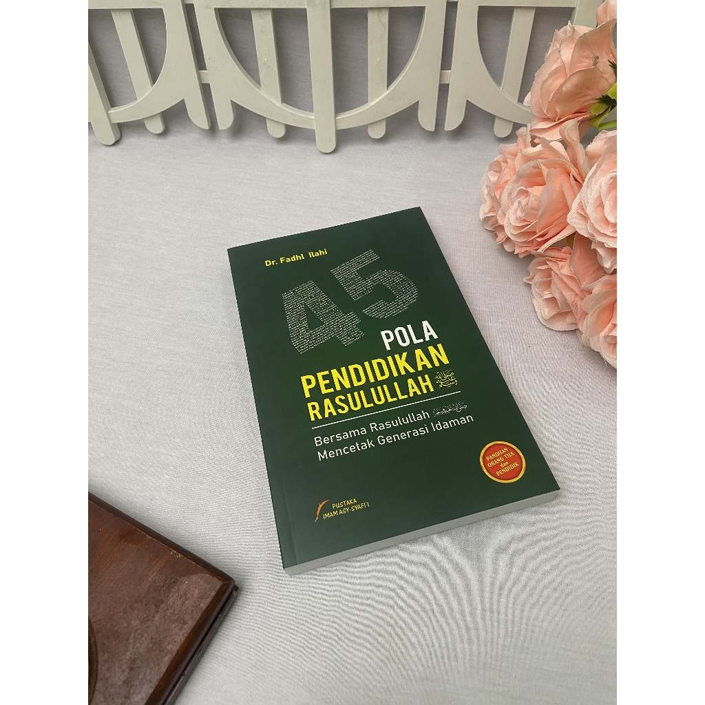 45 Pola Pendidikan Rasulullah SC