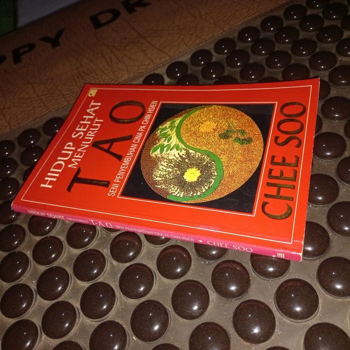 Buku Hidup Sehat Menurut Tao seni penyembuhan cina pa chin hsien
