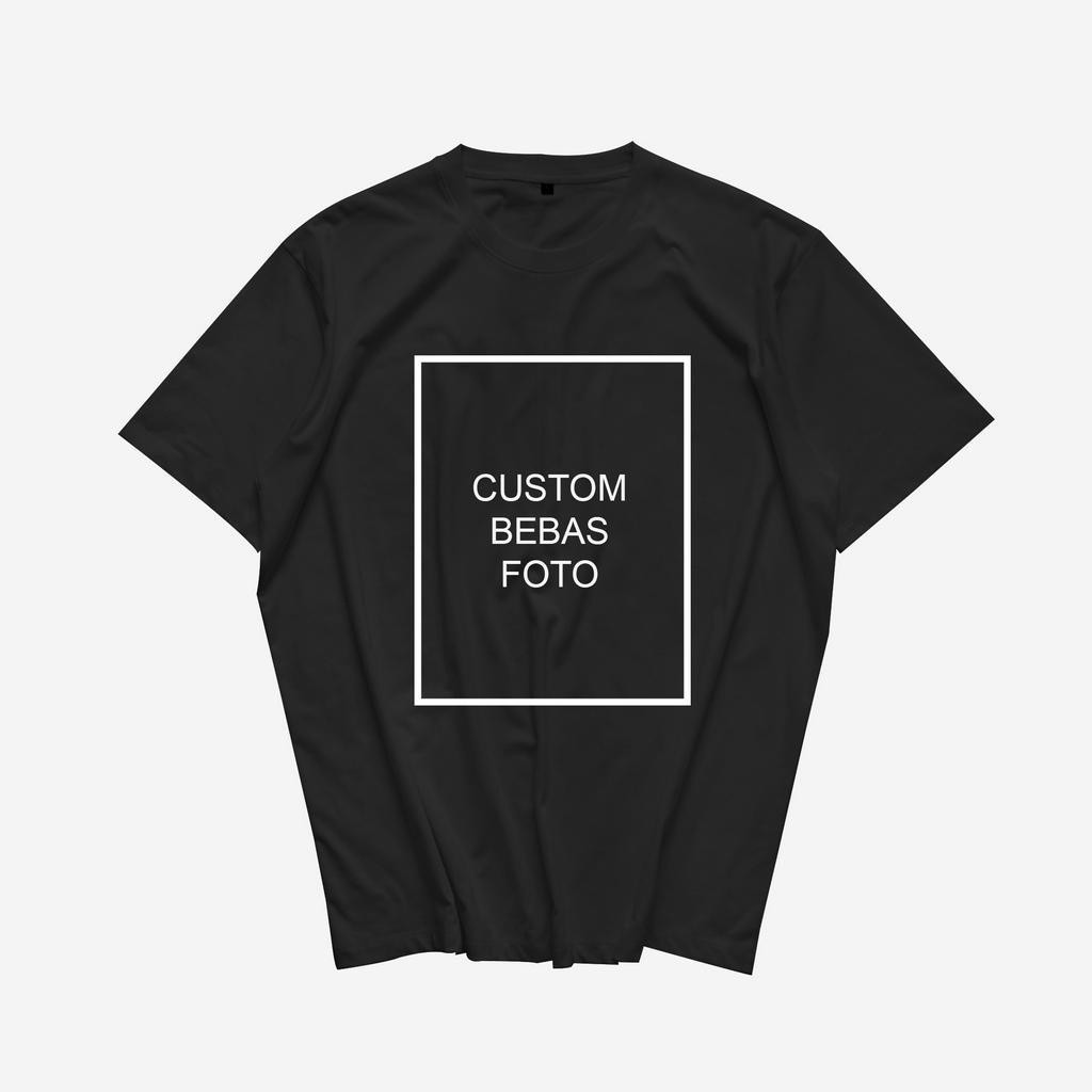 Kepswell Kaos Custom Satuan Gambar Tulisan/Nama Depan Belakang Custom- Cotton Combed 24s Unisex