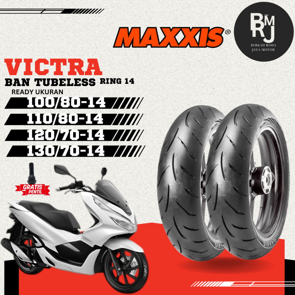 SEPASANG/SATUAN Ban Motor PCX 150 100/80 120/70 110/80 130/70 Ring 14 MAXXIS VICTRA TUBELESS