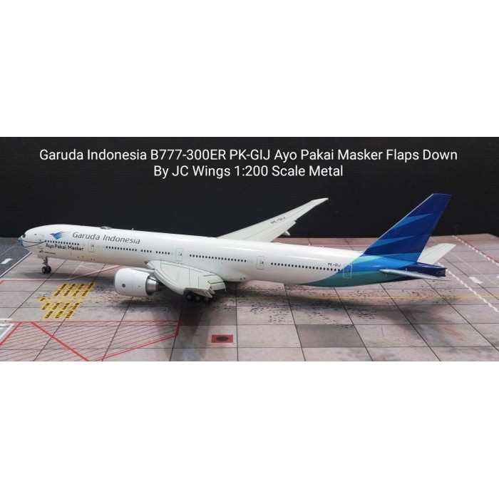 Pesawat Terbang Garuda Indonesia B777-300ER PK-GIJ Ayo Pakai Masker Flaps Down 1:200 Diecast