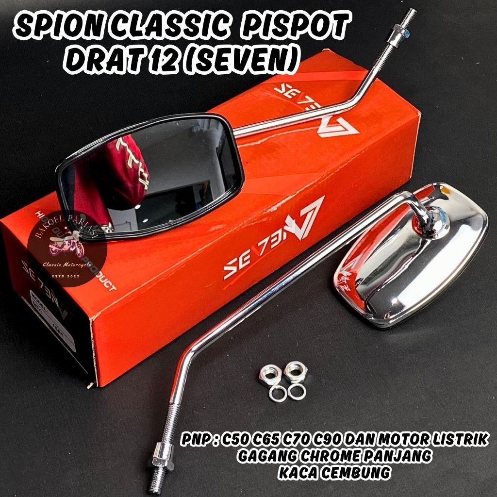 SPION CLASSIC PISPOT C70 C50 C90 SEVEN DRAT 12 KACA CEMBUNG SEPION C70 CHROME GAGANG PANJANG