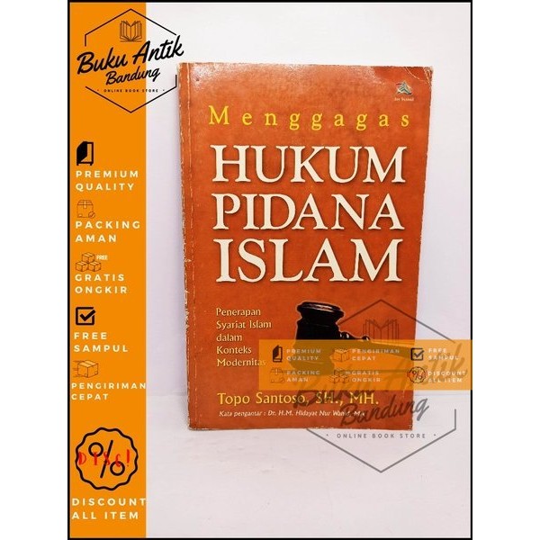 Menggagas Hukum Pidana Islam Topo Santoso