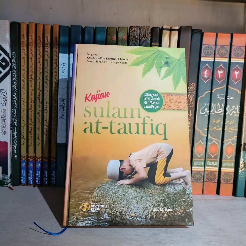 Kajian Sulam Taufiq (Makna, terjemah dan tanya jawab) oleh Ustadz Hamim Hr - Santri Salaf Press