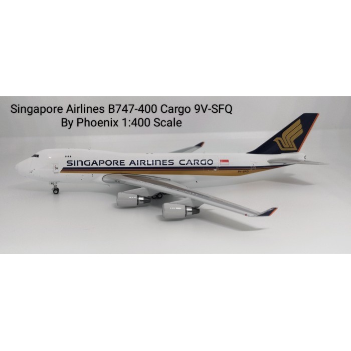 Pesawat Terbang Singapore Airlines B747-400 Cargo 9V-SFQ  Phoenix Skala 1/400 Diecast