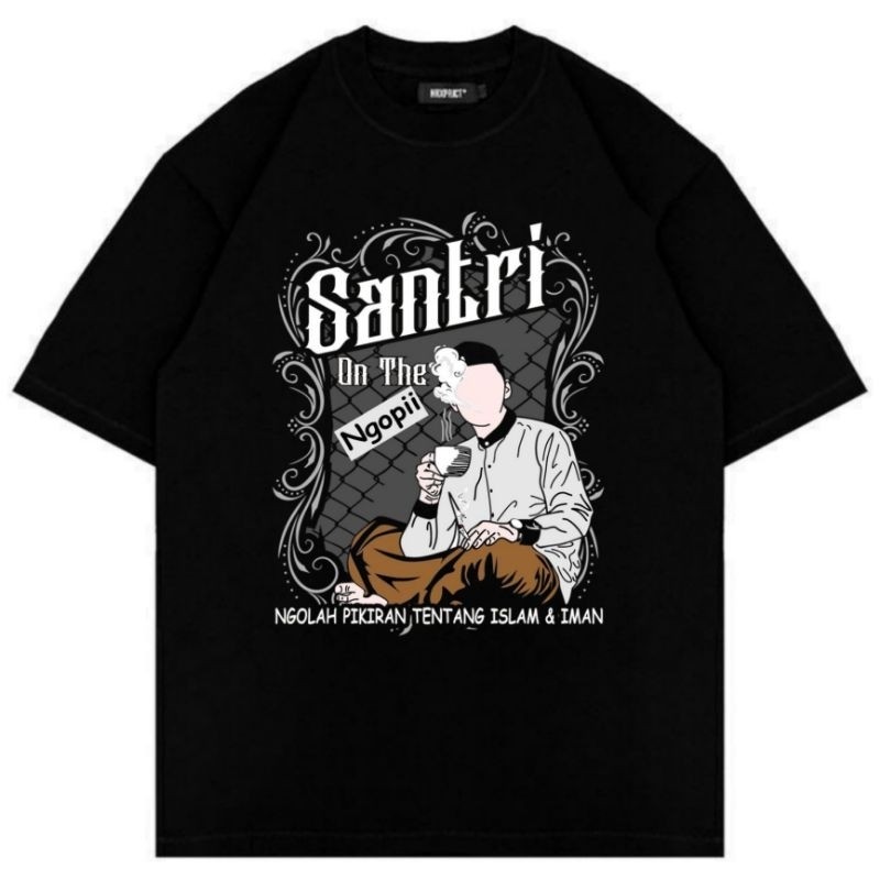 KAOS SANTRI ON THE NGOPI//KAOS DISTRO TERBARU 2025//KAOS KATA KATA