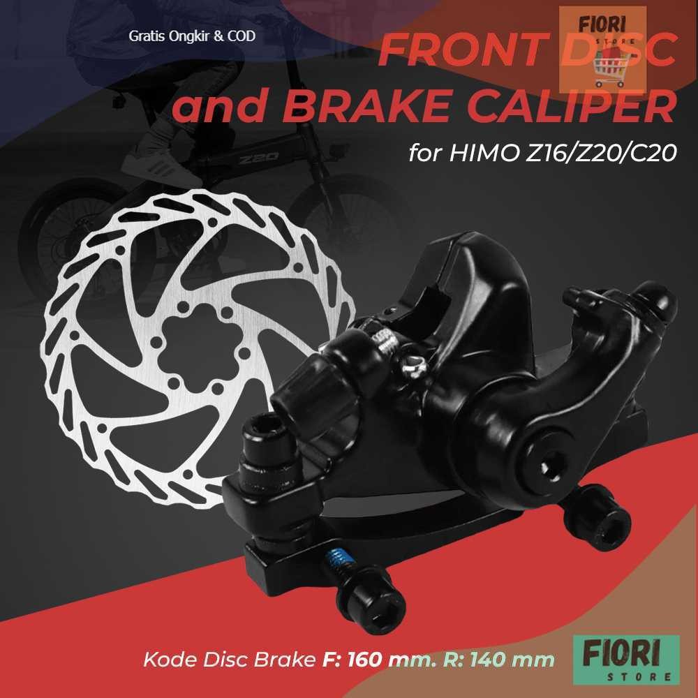 HIMO Cakram Front Disc + Brake Caliper F160 R140 for HIMO Z16/Z20/C20