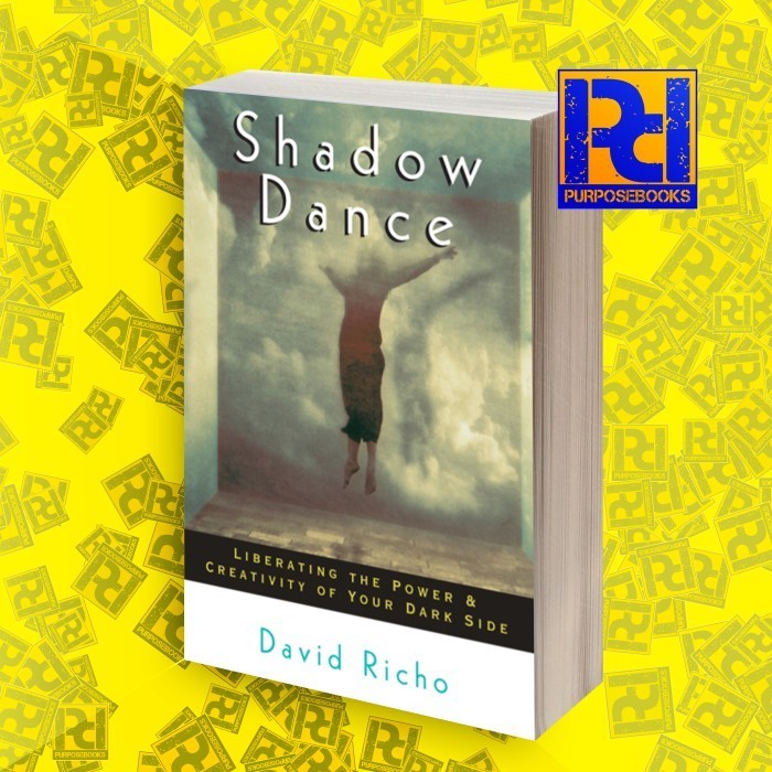 Shadow dance: liberating the power and creativity of your dark side Ri