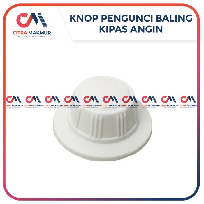 (FS) Knop Spinner Kipas Pengunci Daun Baling Baling Kipas 12 16 Inch Miyako Maspion Cosmos KDK
