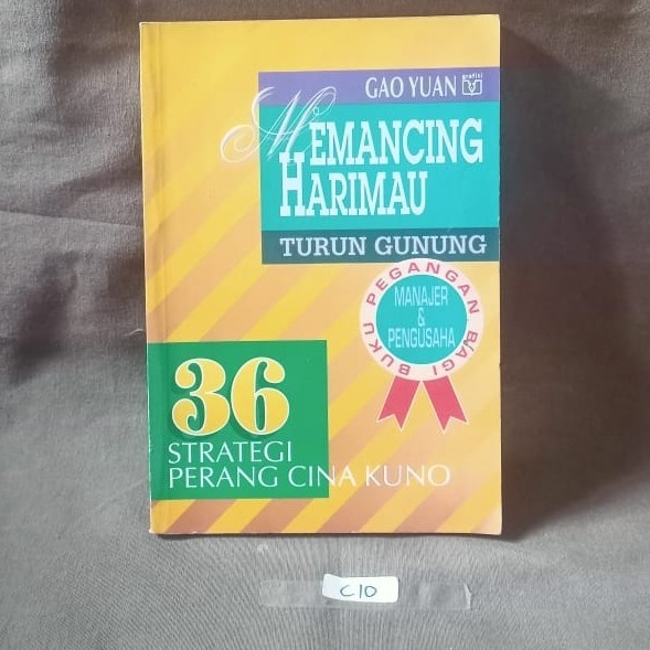 Memancing Harimau Turun Gunung 36 Strategi Perang Cina Kuno