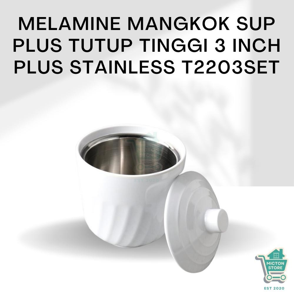BEZTON Premium Melamine Mangkok Sup Plus Tutup Tinggi 3 inch Plus Stainless T2203SET Mangkok Sup Tut