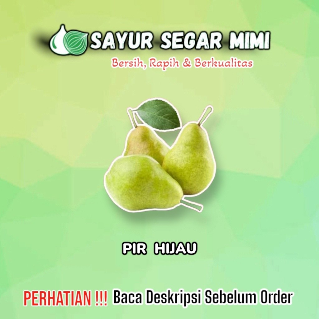 

Pir Hijau 1KG - Sayur Palembang