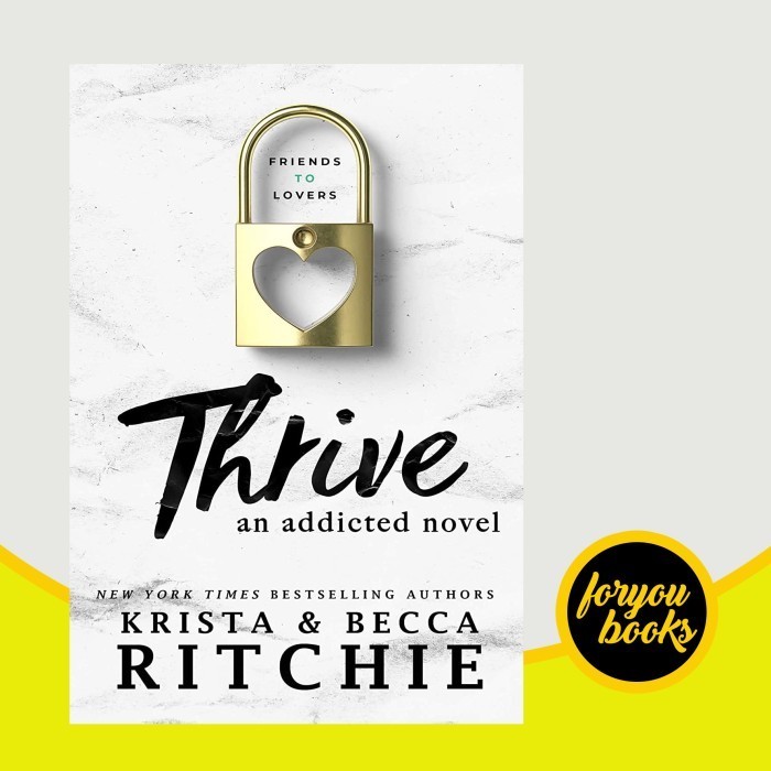 Thrive: An Addicted Novel Ritchie, Krista, Ritchie, Becca