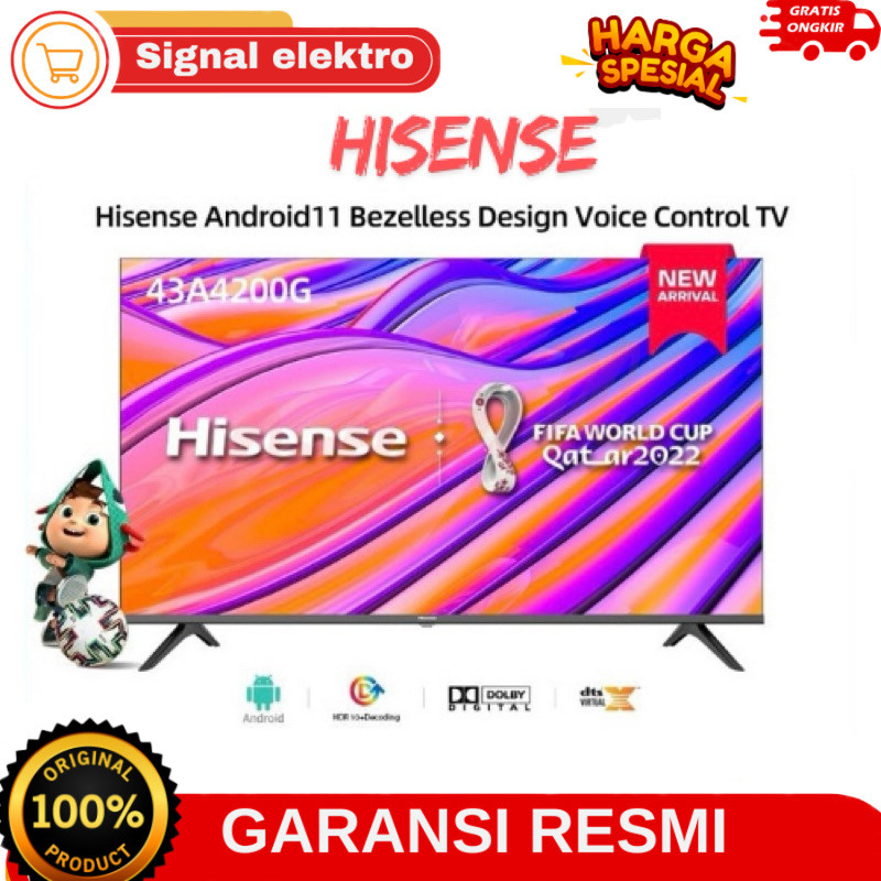 Hisense  43 Inch Smart Android 11 Digital Tv Bezeless 43A4200G GARANSI RESMI FREE ONGKIR BANDAR LAMP