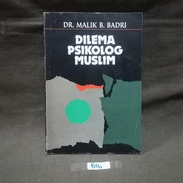 Dilema Psikolog Muslim - Dr. Malik B. Badri