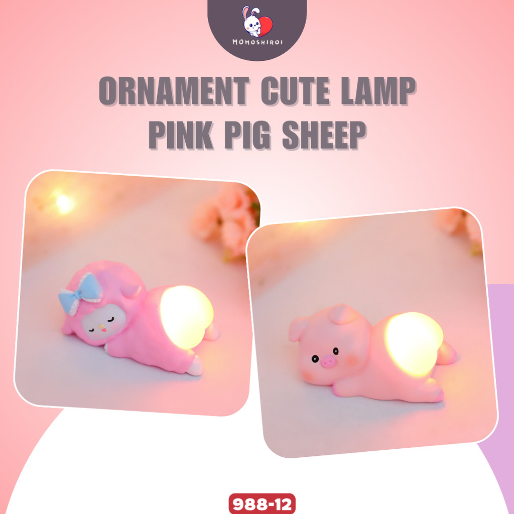 988-12 (NEW) - ornament cute lamp pink pig sheep bedroom Lampu Tidur Kamar Motif Pajangan Meja Ornam