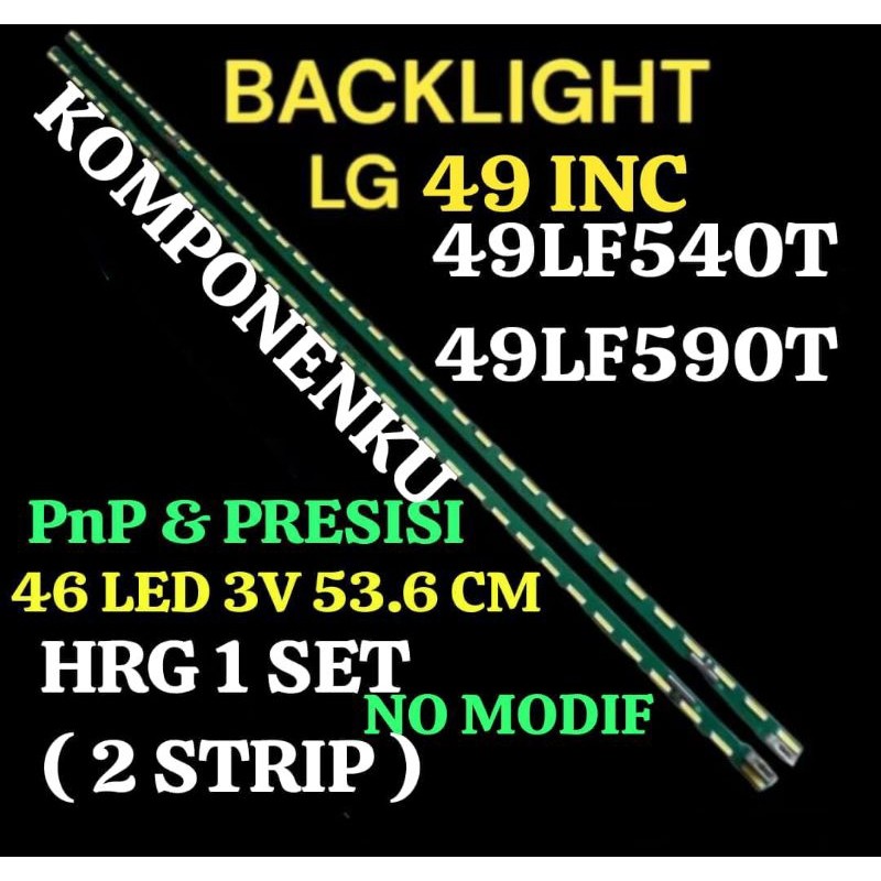 Hrg 2 STRIP BACKLIGHT TV LED 49 INC 49LF540 49LF590 49LF540T 49LF590T  LAMPU BL LED TV 49LF LG 49 IN