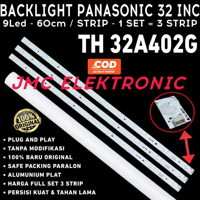 CT99 BACKLIGHT TV LED PANASONIC 32 INC TH 32A402G TH32A402G 32A402 4C-LB320-DS5 B1N42NE-SL 32A LAMPU