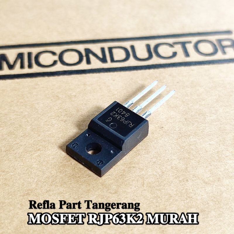( 1 BUAH ) MOSFET RJP63K2 RJP 63K2 MURAH