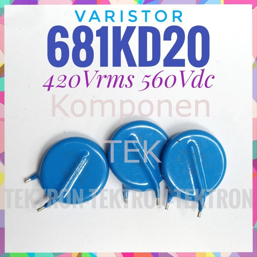 Varistor 681KD20 680V1mAa 420Vrms 560Vdc eq. 20V681 20K671 cuttingan