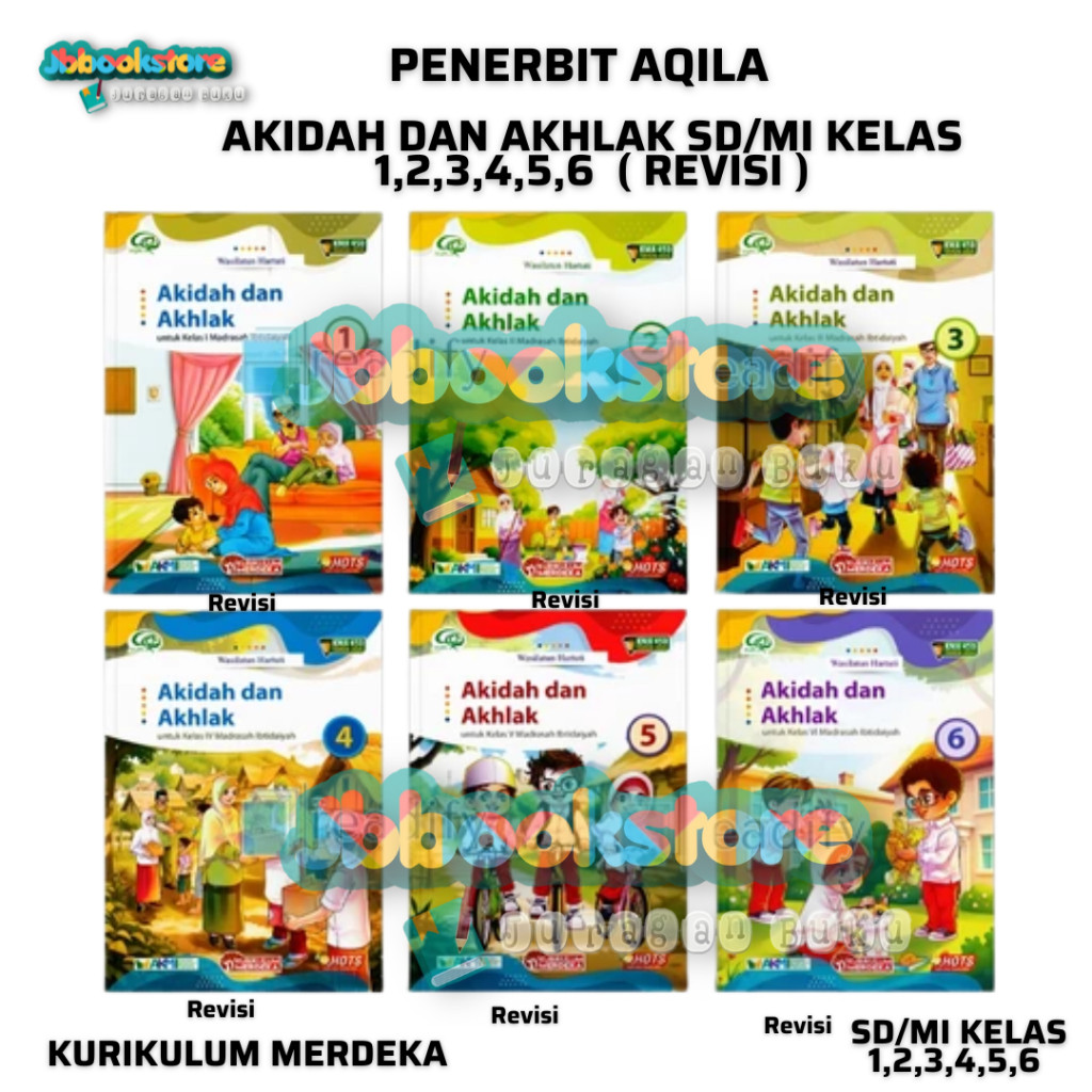 [ REVISI ] Buku Akidah Dan Akhlak SD Kelas 1 2 3 4 5 6 / Akidah Akhlak SD / Kurikulum Merdeka / Aqil