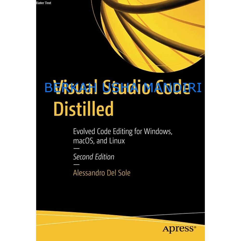 Visual Studio Code Distilled: Evolved Code Editing 2nd edition