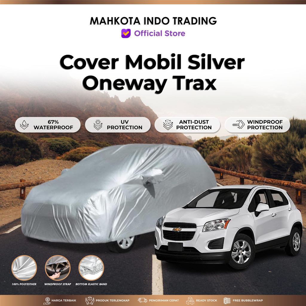 Body Cover Mobil Chevrolet Trax / Sarung Mobil Chevrolet Trax