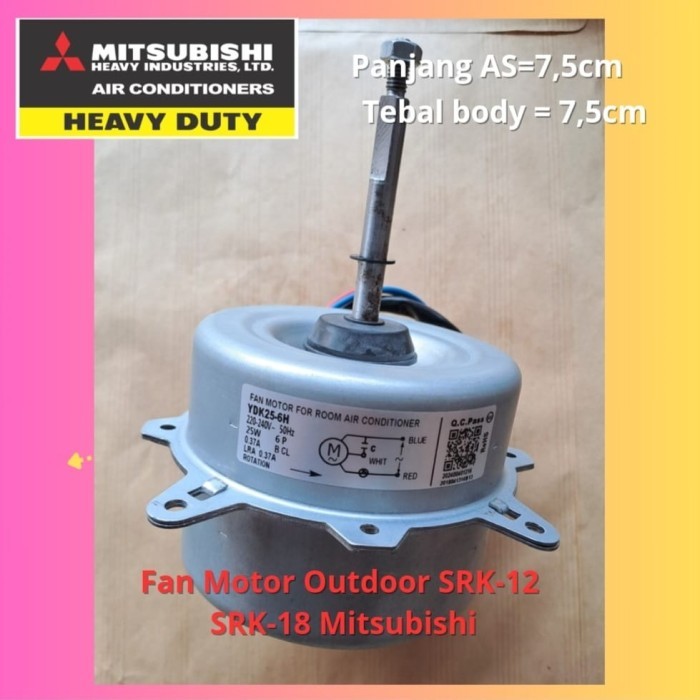 AJDpart FAN MOTOR OUTDOOR AC MITSUBISHI HEAVY DUTY ORIGINAL SRK-12 DAN SRK-18 ElectroPart