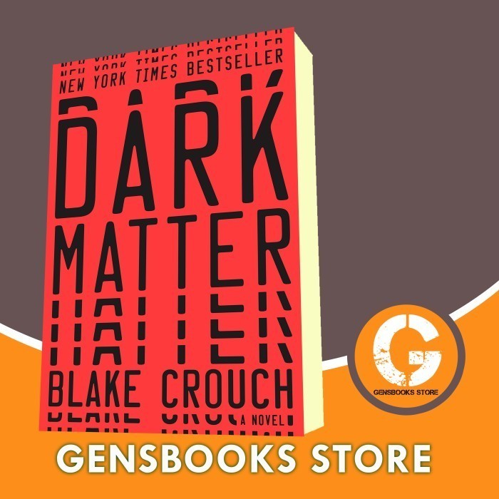 Buku Dark Matter Blake Crouch