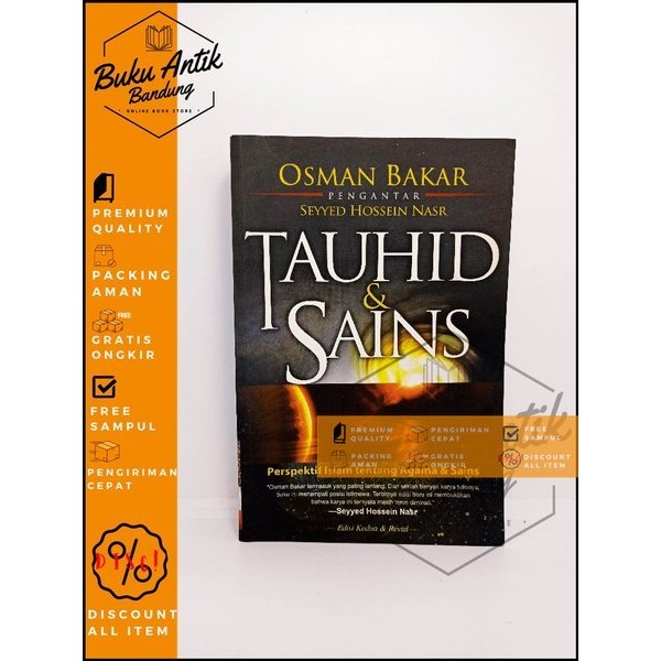 Tauhid Dan Sains Perspektif Islamm Tentang Agama Dan Sains Osman Bakar
