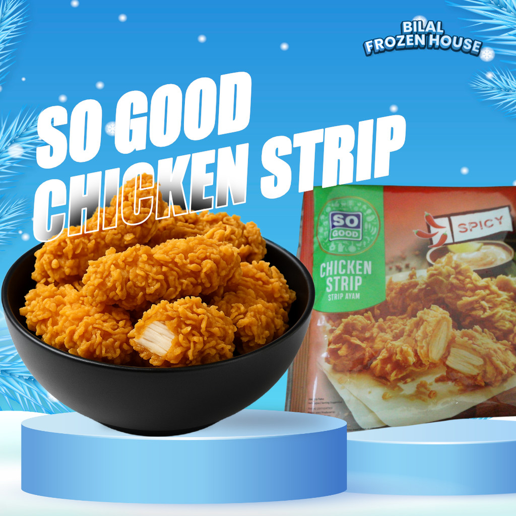 

So Good Chicken Strip 250gr - So Good - Strip Ayam